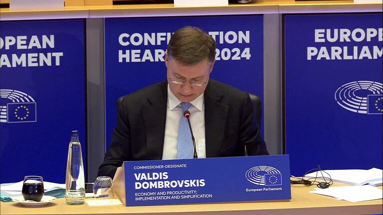 Confirmation hearing of Valdis DOMBROVSKIS, Commissioner-designate, Economy and Productivity, Implementation and Simplification: questions / answers (part 3)