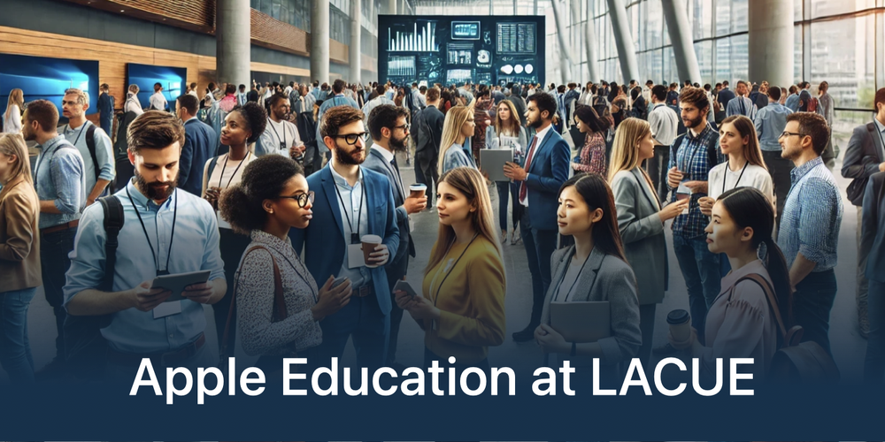 A diverse group of conference attendees with an overlay of "Apple Education at LACUE"