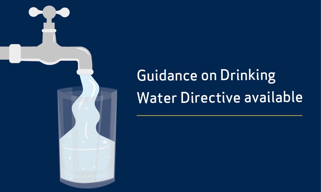 water tap with glass on the dark blue background. Text "Guidance on Drinking Water Directive available"