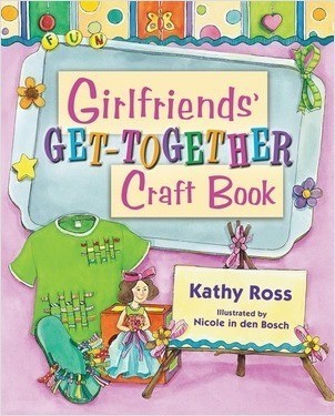 Cover: Girlfriends' Get-Together Craft Book