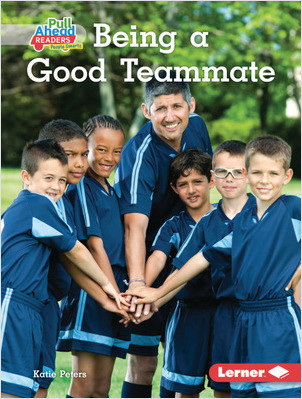 Cover: Being a Good Teammate