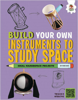 Cover: Build Your Own Instruments to Study Space