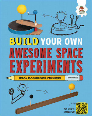 Cover: Build Your Own Awesome Space Experiments