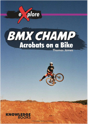 Cover: BMX Champ: Acrobats on a Bike