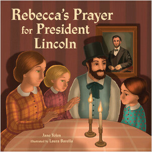 Cover: Rebecca's Prayer for President Lincoln