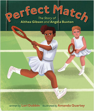 Cover: Perfect Match: The Story of Althea Gibson and Angela Buxton