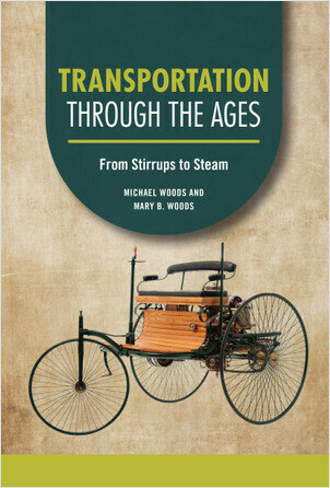 Cover: Transportation through the Ages: From Stirrups to Steam