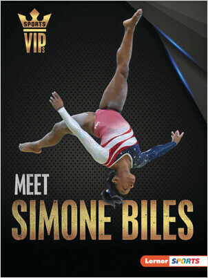 Cover: Meet Simone Biles: Gymnastics Superstar