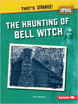 Cover: The Haunting of Bell Witch