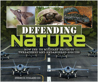 Cover: Defending Nature: How the US Military Protects Threatened and Endangered Species