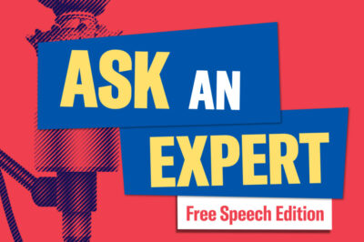 Title reading “Ask An Expert, Free Speech Edition.”