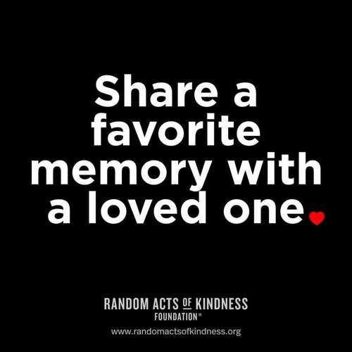 Share a favorite memory with a loved one.