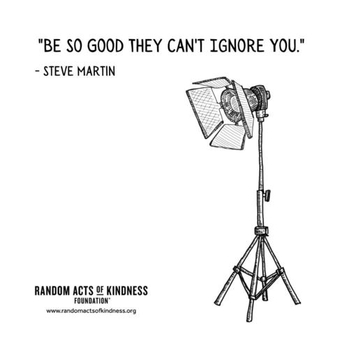 Be so good they can't ignore you Steve Martin