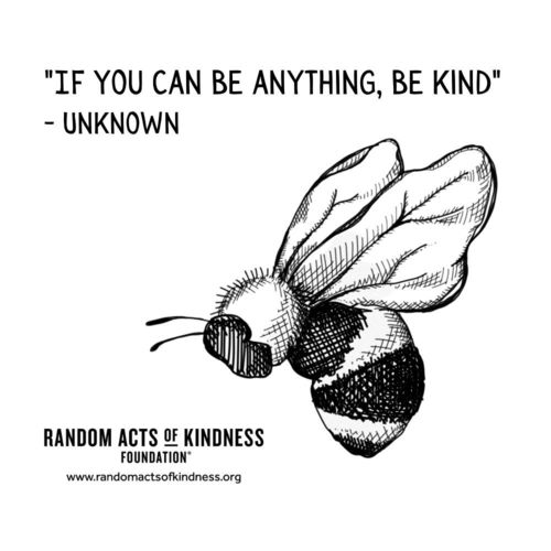 If you can be anything, be kind Unknown