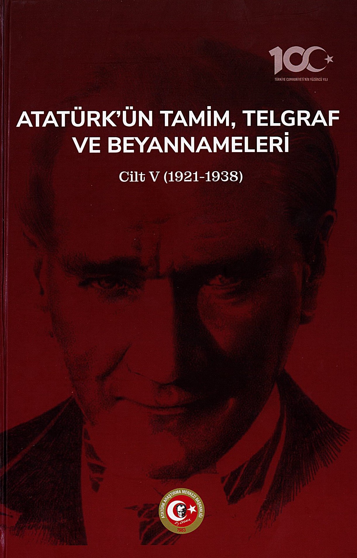 Atatürk’ün Tamim, Telgraf ve Beyannameleri V