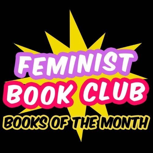 Feminist Book Club books of the month