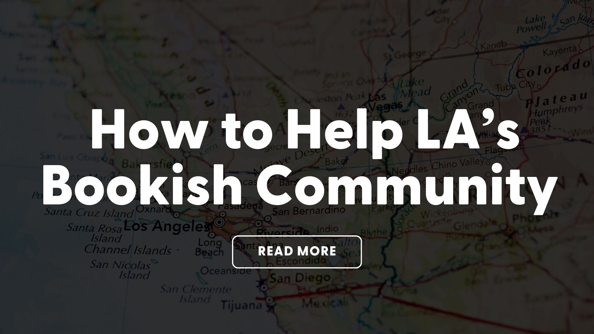 How to Help LA’s Bookish Community 