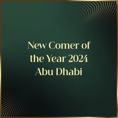 New Comer of the Year 2024 - Abu Dhabi