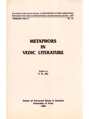 Metaphors in Vedic Literature (An Old and Rare Book)