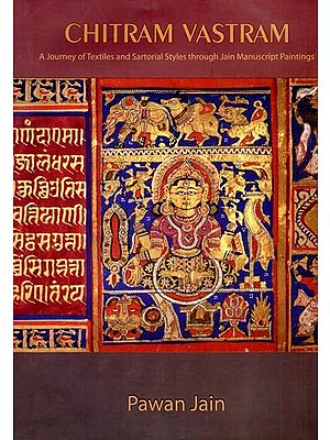 Chitram Vastram: A Journey of Textiles and Sartorial Styles through Jain Manuscript Paintings