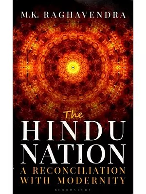 The Hindu Nation: A Reconciliation with Modernity