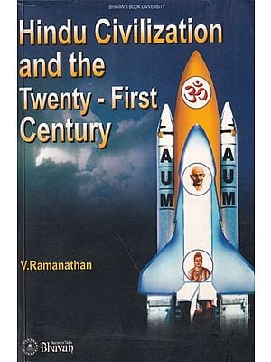 Hindu Civilization and the Twenty-First Century (An Old and Rare Book)