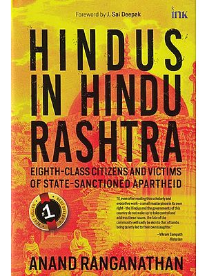 Hindus in Hindu Rashtra (Eighth- Class Citizens and Victims of State- Sanctioned Apartheid)