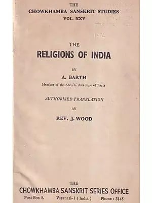 The Religions of India (An Old and Rare Book)