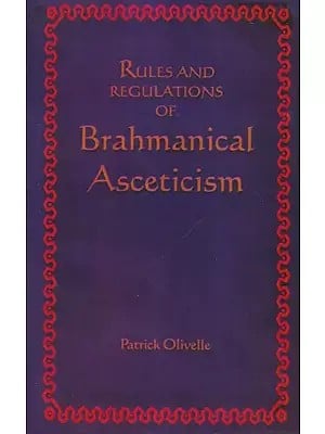 Rules And Regulations of Brahmanical Asceticism