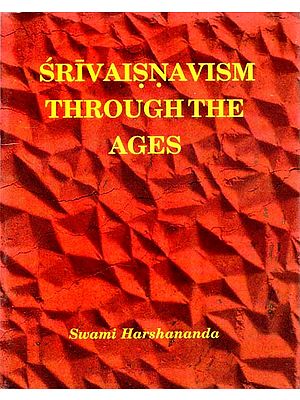 Srivaisnavism Through The Ages