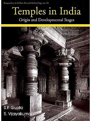 Temples In India (Origin And Developmental Stages)