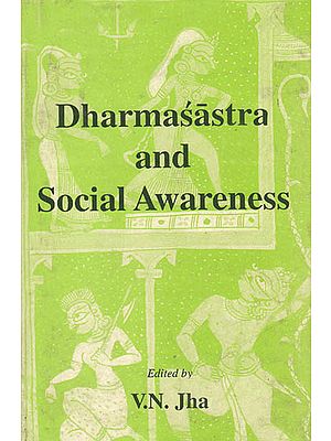 Dharmasastra and Social Awareness (An Old and Rare Book)