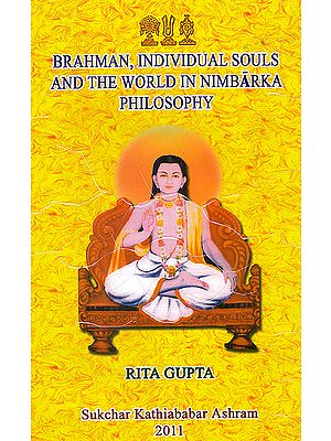 Brahman, Individual Souls and the World in Nimbarka Philosophy