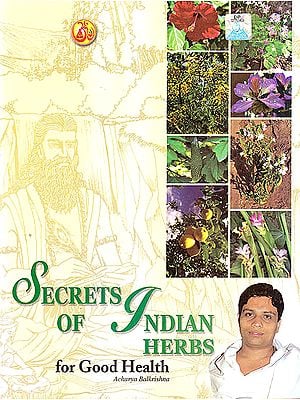 Secrets of Indian Herbs for Good Health