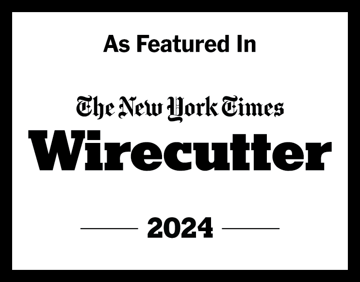 As featured in New York Times Wirecutter