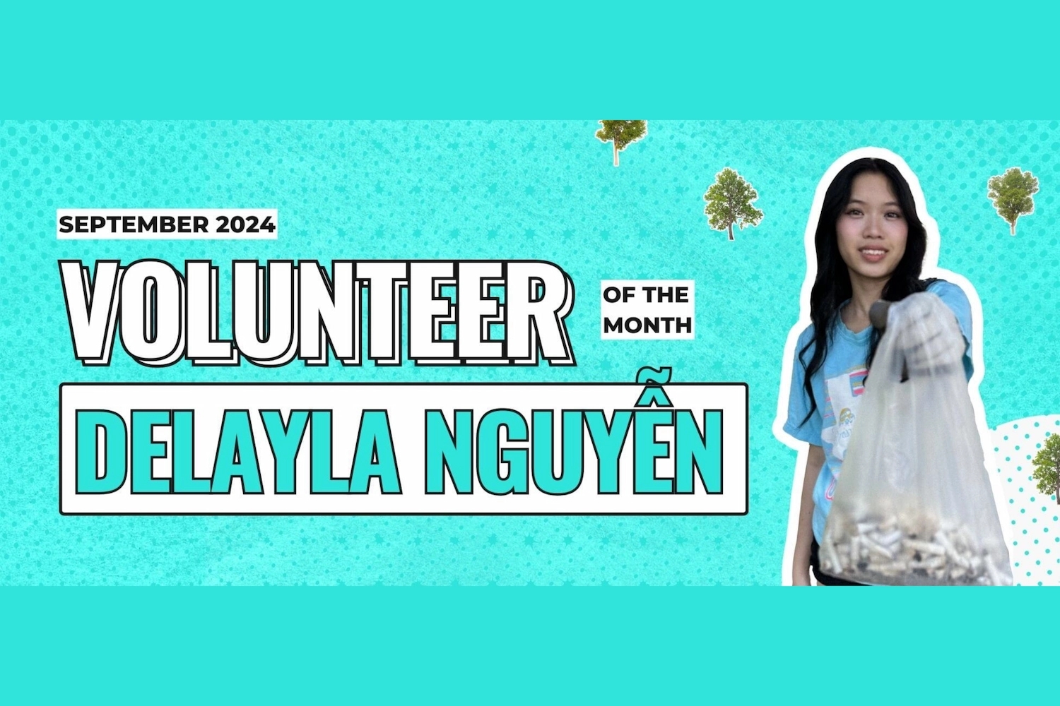 September 2024 Volunteer of the Month - Delayla Nguyen