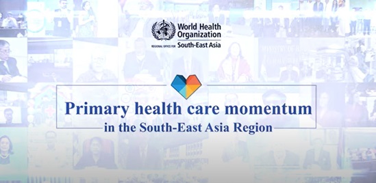 Video on Primary health care momentum in South-East Asia Region