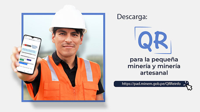 “Con el objetivo de facilitar la identificación rápida y oportuna de los mineros inscritos en el REINFO en estado vigente y de los mineros FORMALES en el marco del Proceso de Formalización Minera Integral, el Ministerio de Energía y Minas pone a disposición el código QR para la pequeña minería y minería artesanal .Descárgalo AQUÍ.”