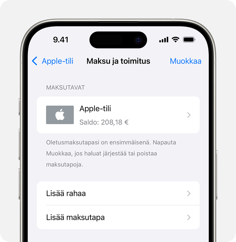 iPhonen näyttö, jossa näkyvät Apple-tilin Maksu ja toimitus -asetukset. Jos haluat lisätä maksutavan, napauta Lisää maksutapa.