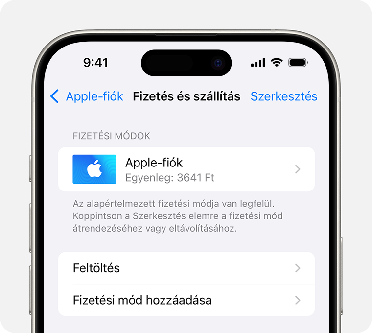 Egy iPhone képernyője, amelyen az Apple-fiókhoz tartozó fizetési és szállítási beállítások láthatók. Új fizetési mód hozzáadásához koppintson a Fizetési mód hozzáadása elemre.