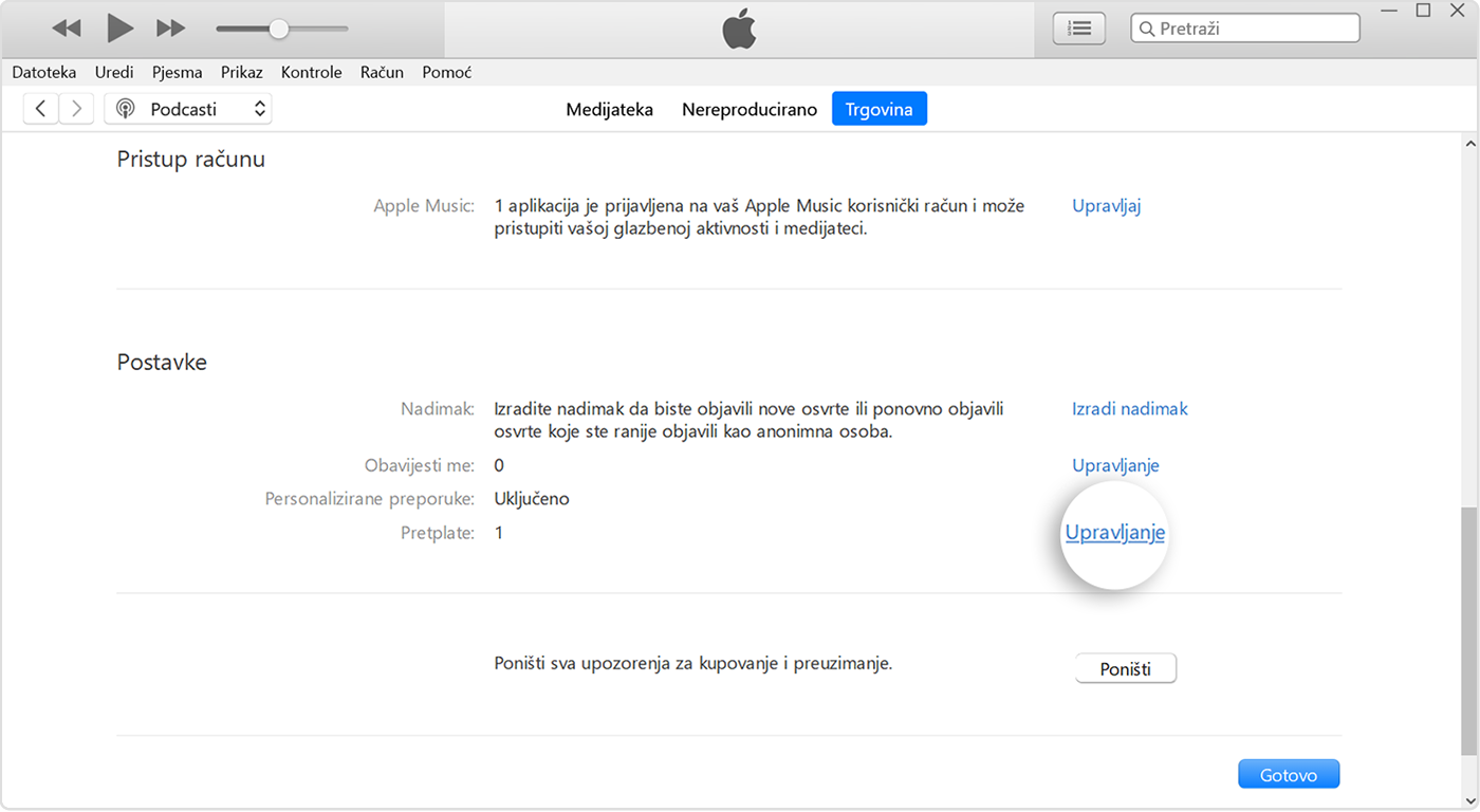 Gumb Upravljaj pored odjeljka Pretplate u prozoru iTunes.