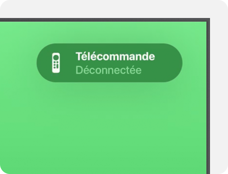 La notification Télécommande déconnectée s’affiche dans le coin supérieur droit de l’écran du téléviseur