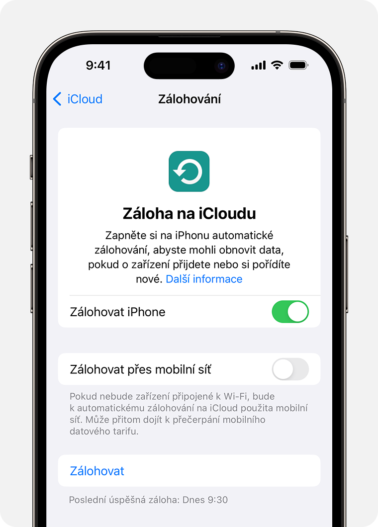 Pomocí zálohování na iCloud si zazálohujte z iPhonu data, která se s iCloudem ještě nesynchronizují.