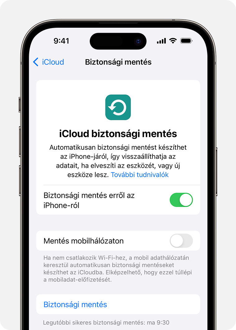 Az iCloud biztonsági mentés szolgáltatással biztonsági mentést készíthet az iPhone-ján található olyan adatokról, amelyek nem szinkronizálódnak az iCloudba.