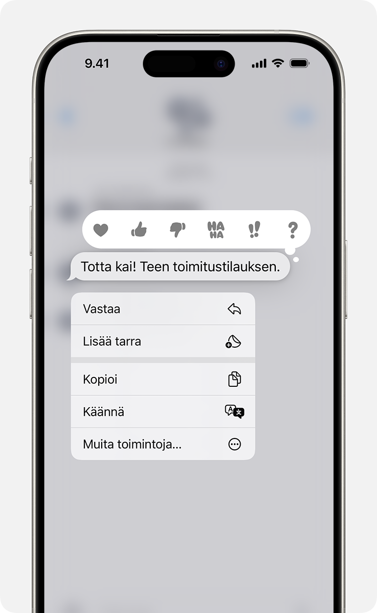 iPhone, johon ilmestyy tekstin mukana liikkuva vastausvalikko, kun kosketat viestikuplaa pitkään tekstin mukana liikkuvan vastauksen lähettämistä varten