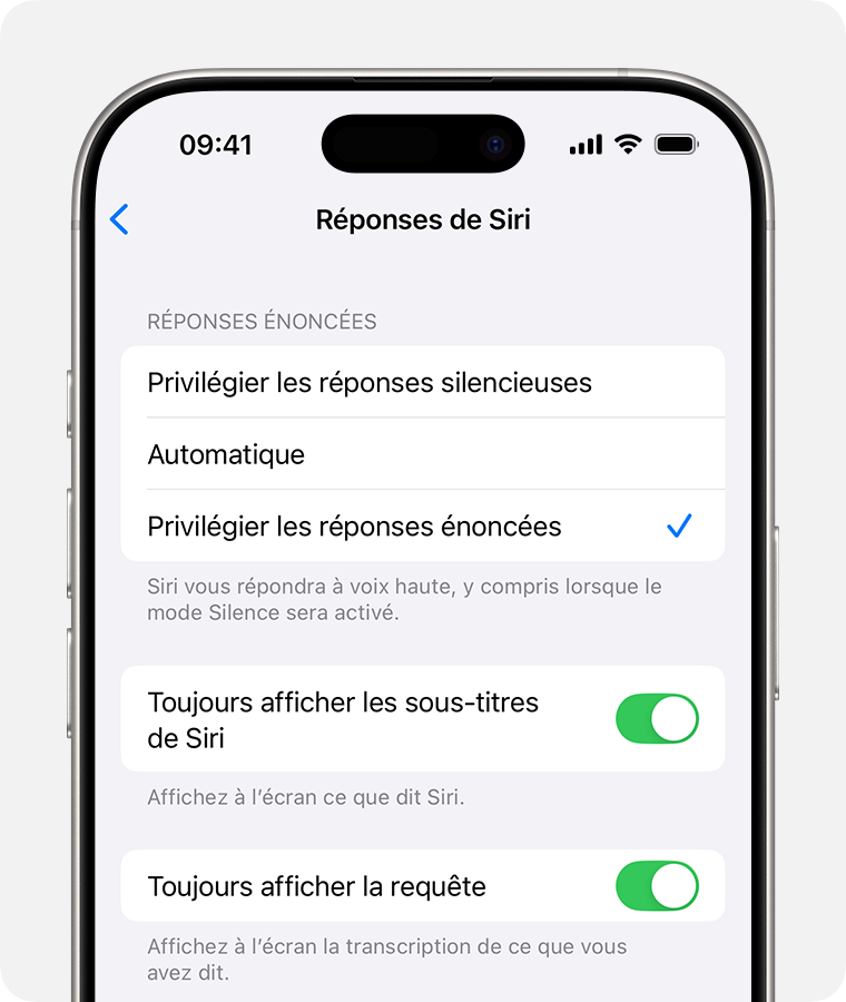 L’écran Réponses de Siri avec l’option « Préférer les réponses énoncées » sélectionnée et l’option « Toujours afficher la requête » activée