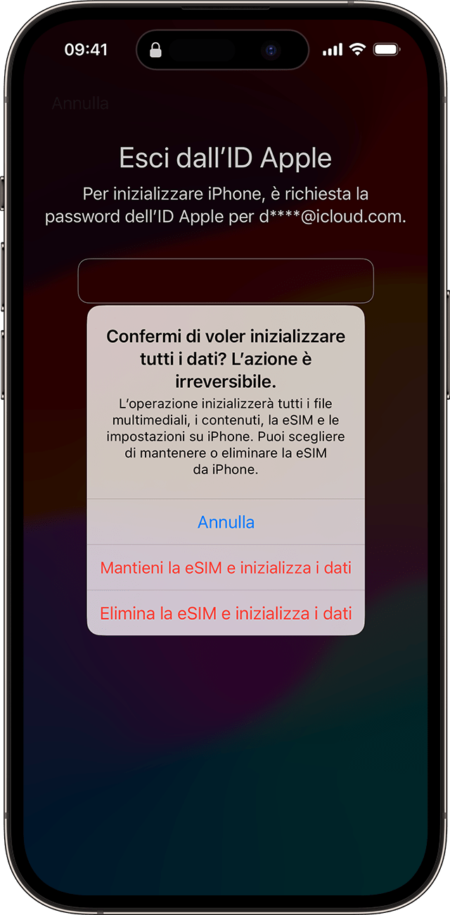 Quando esegui la procedura di reimpostazione del codice in iOS 17 e versioni successive, puoi scegliere di mantenere la tua eSIM o di eliminarla.