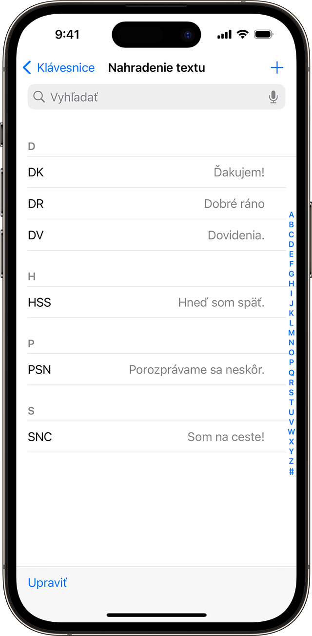 Zoznam textových skratiek nastavených na používanie na iPhone.