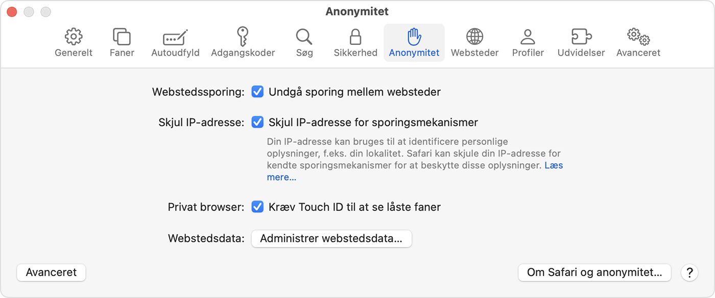 På Mac: Gå til Safari > Indstillinger, og vælg derefter Anonymitet for at slå "Kræv Touch ID for at se låste faner" til.