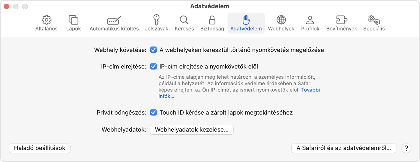 Macen lépjen a Safari > Beállítások menüpontba, majd válassza az Adatvédelem lehetőséget, hogy megkövetelje a Touch ID használatát a zárolt lapok megtekintéséhez.